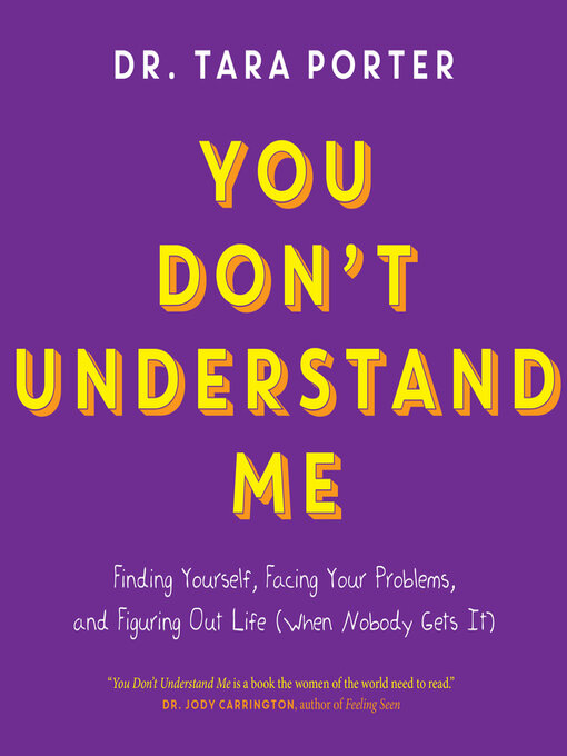 Title details for You Don't Understand Me by Tara Porter - Available
